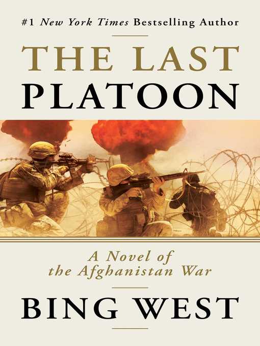 Title details for The Last Platoon by Bing West - Wait list